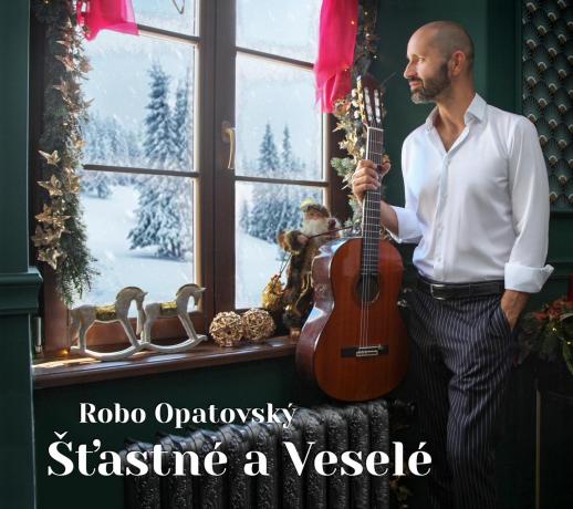 ROBO OPATOVSKÝ  Šťastné a Veselé Tour